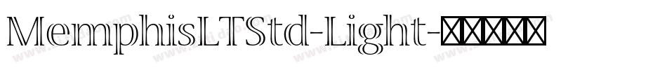 MemphisLTStd-Light字体转换