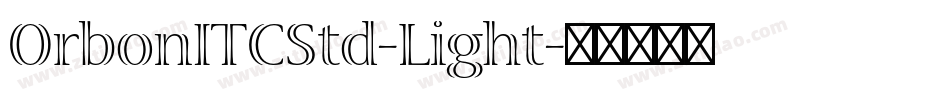 OrbonITCStd-Light字体转换