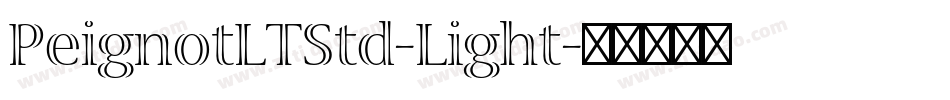 PeignotLTStd-Light字体转换
