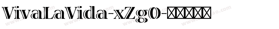 VivaLaVida-xZg0字体转换
