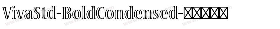 VivaStd-BoldCondensed字体转换