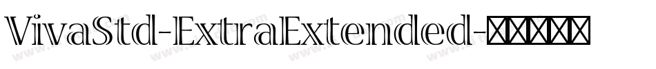 VivaStd-ExtraExtended字体转换