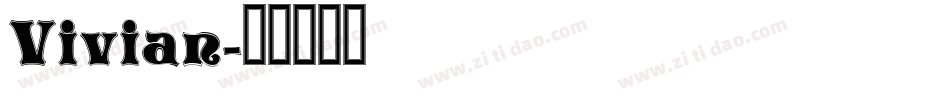 Vivian字体转换