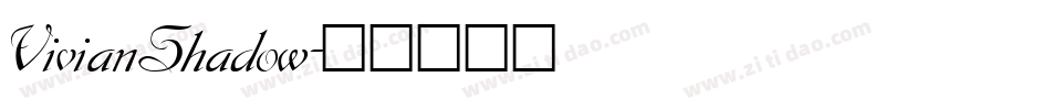 VivianShadow字体转换