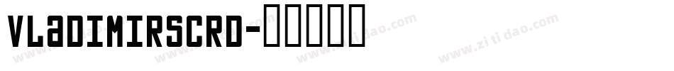 VladimirScrD字体转换