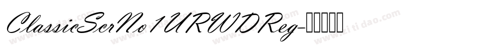 ClassicScrNo1URWDReg字体转换