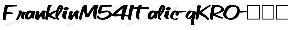 FranklinM54Italic-qKR0字体转换