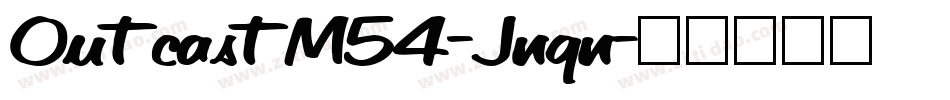 OutcastM54-Jnqn字体转换