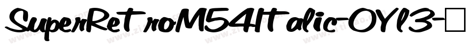SuperRetroM54Italic-OYl3字体转换
