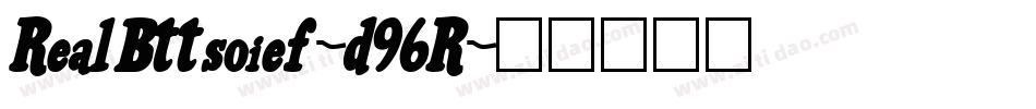 RealBttsoief-d96R字体转换
