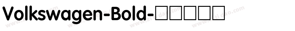 Volkswagen-Bold字体转换 Volkswagen-Bold字体转换
