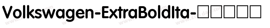 Volkswagen-ExtraBoldIta字体转换