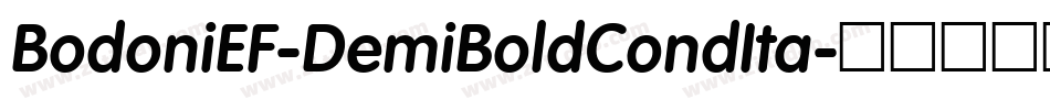 BodoniEF-DemiBoldCondIta字体转换