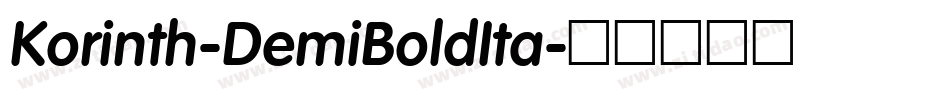 Korinth-DemiBoldIta字体转换 Korinth-DemiBoldIta字体转换