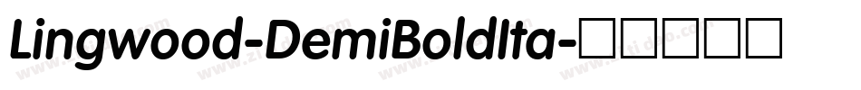 Lingwood-DemiBoldIta字体转换