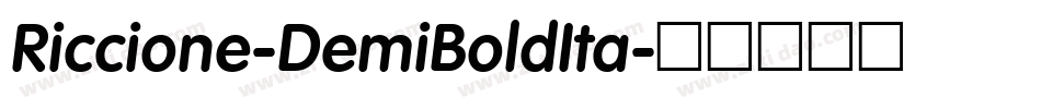 Riccione-DemiBoldIta字体转换