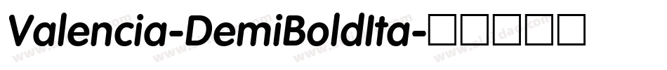 Valencia-DemiBoldIta字体转换