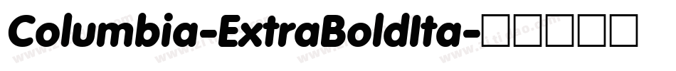 Columbia-ExtraBoldIta字体转换