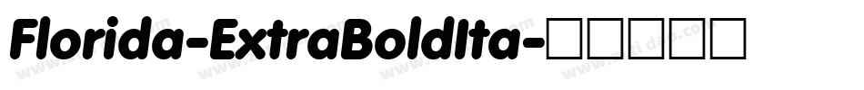Florida-ExtraBoldIta字体转换