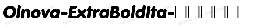 Olnova-ExtraBoldIta字体转换