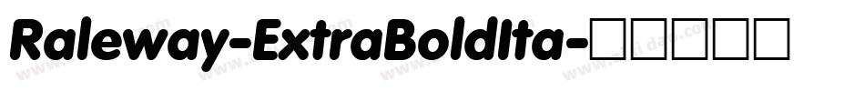 Raleway-ExtraBoldIta字体转换