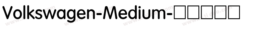 Volkswagen-Medium字体转换
