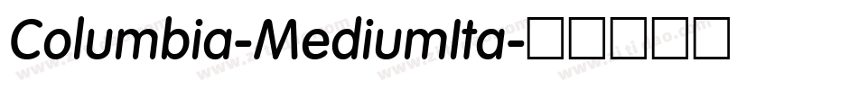 Columbia-MediumIta字体转换