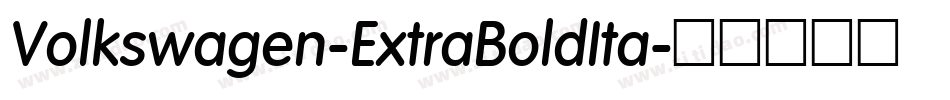 Volkswagen-ExtraBoldIta字体转换
