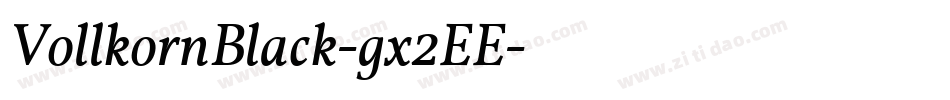 VollkornBlack-gx2EE字体转换