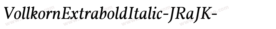 VollkornExtraboldItalic-JRaJK字体转换