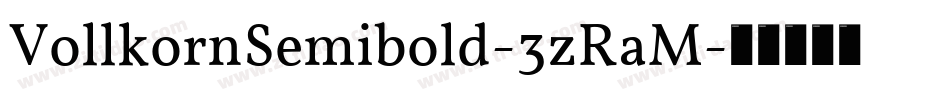 VollkornSemibold-3zRaM字体转换