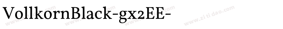 VollkornBlack-gx2EE字体转换