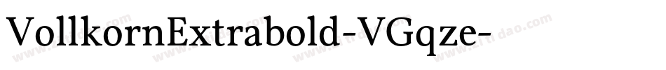 VollkornExtrabold-VGqze字体转换