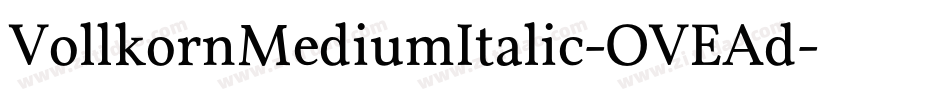 VollkornMediumItalic-OVEAd字体转换