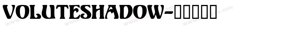 VoluteShadow字体转换