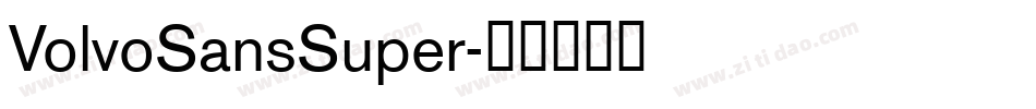 VolvoSansSuper字体转换