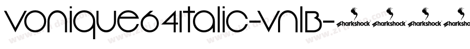 Vonique64Italic-VnlB字体转换
