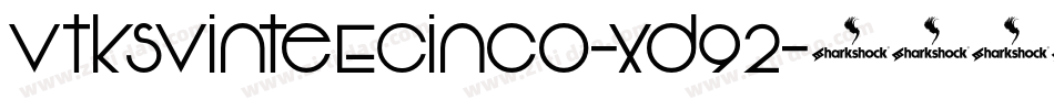 VtksVinteECinco-Xd92字体转换