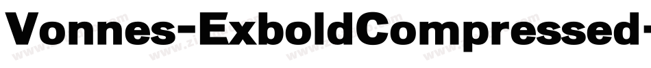 Vonnes-ExboldCompressed字体转换
