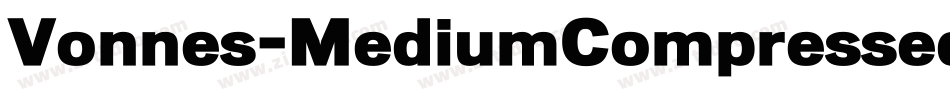 Vonnes-MediumCompressed字体转换