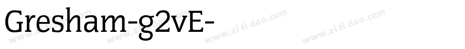Gresham-g2vE字体转换