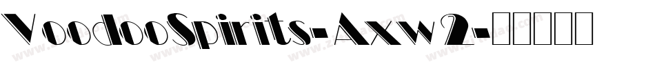 VoodooSpirits-Axw2字体转换
