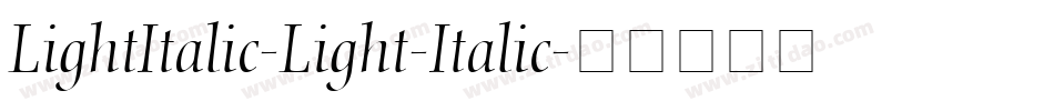 LightItalic-Light-Italic字体转换