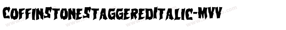 CoffinStoneStaggeredItalic-MVVOv字体转换