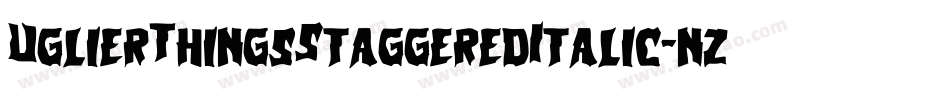 UglierThingsStaggeredItalic-nz70字体转换