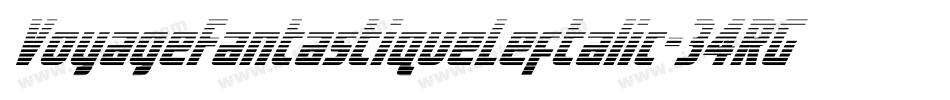 VoyageFantastiqueLeftalic-34RG字体转换 VoyageFantastiqueLeftalic-34RG字体转换