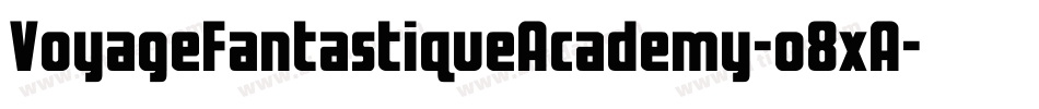VoyageFantastiqueAcademy-o8xA字体转换