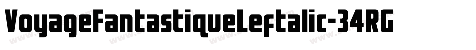 VoyageFantastiqueLeftalic-34RG字体转换 VoyageFantastiqueLeftalic-34RG字体转换
