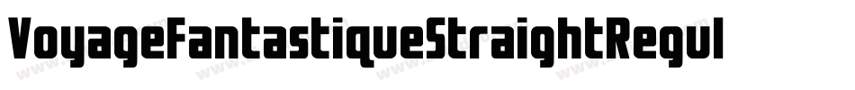 VoyageFantastiqueStraightRegular-Z0Jx字体转换 VoyageFantastiqueStraightRegular-Z0Jx字体转换