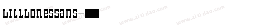 billbonessans字体转换